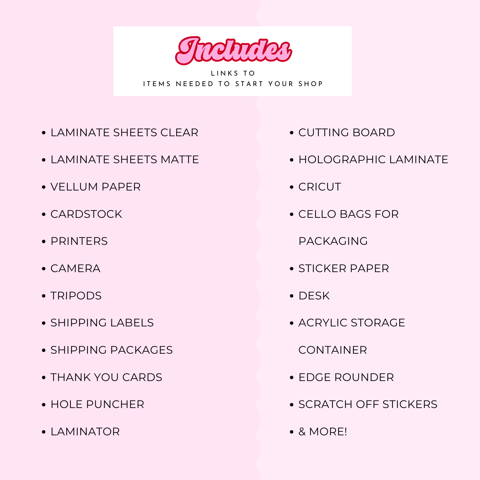 Amazon Links ( All items I use to run my store)